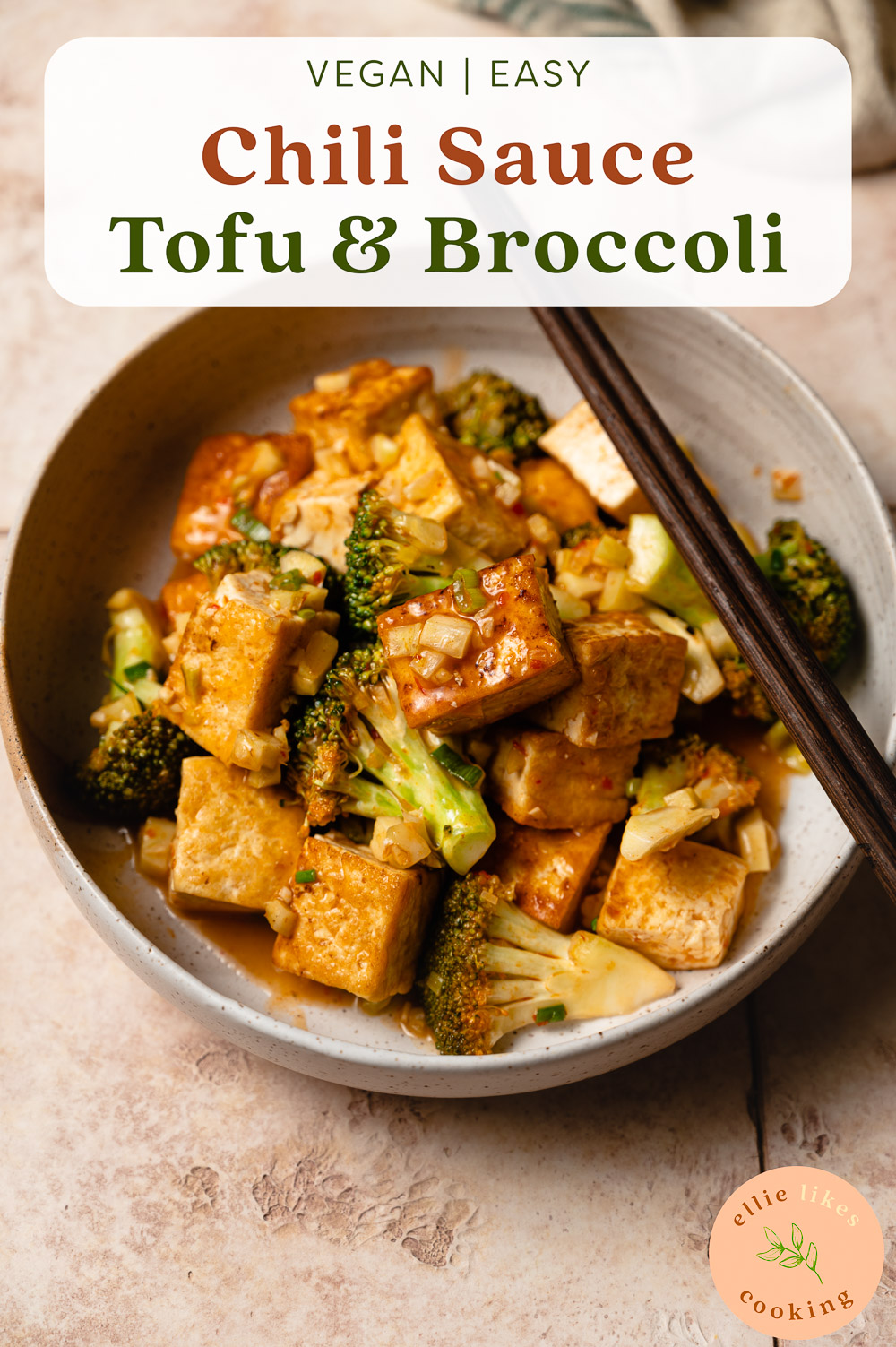 Chili Sauce Tofu & Broccoli - Ellie Likes Cooking
