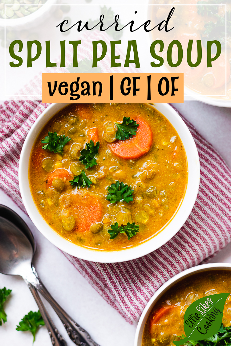 Curried Split Pea Soup (Vegan, Gluten-Free, Oil-Free) - Ellie Likes Cooking